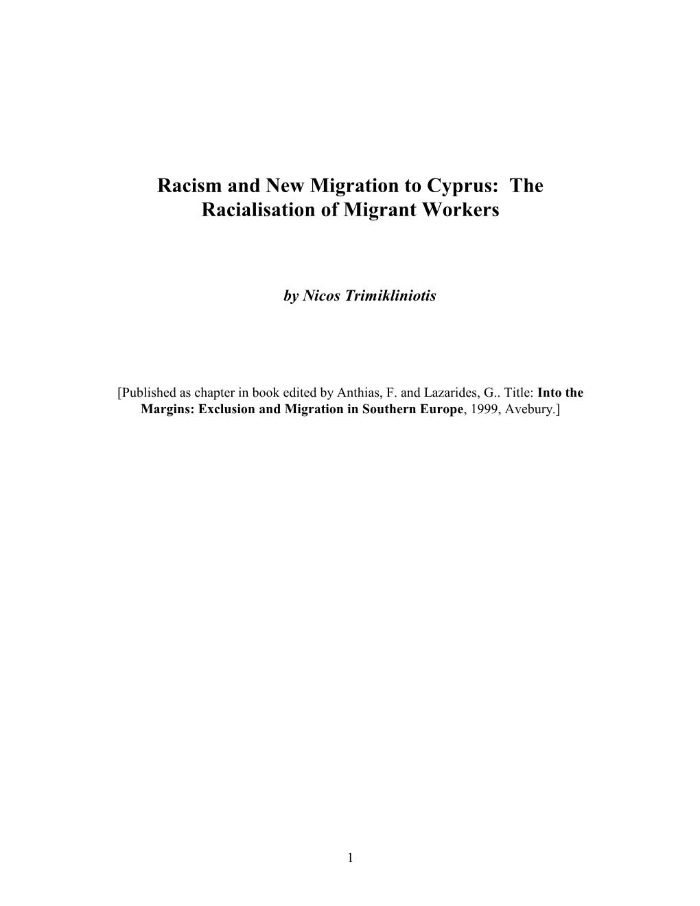 New Migration and Racism in Cyprus: the Racialisation of Migrant Workers