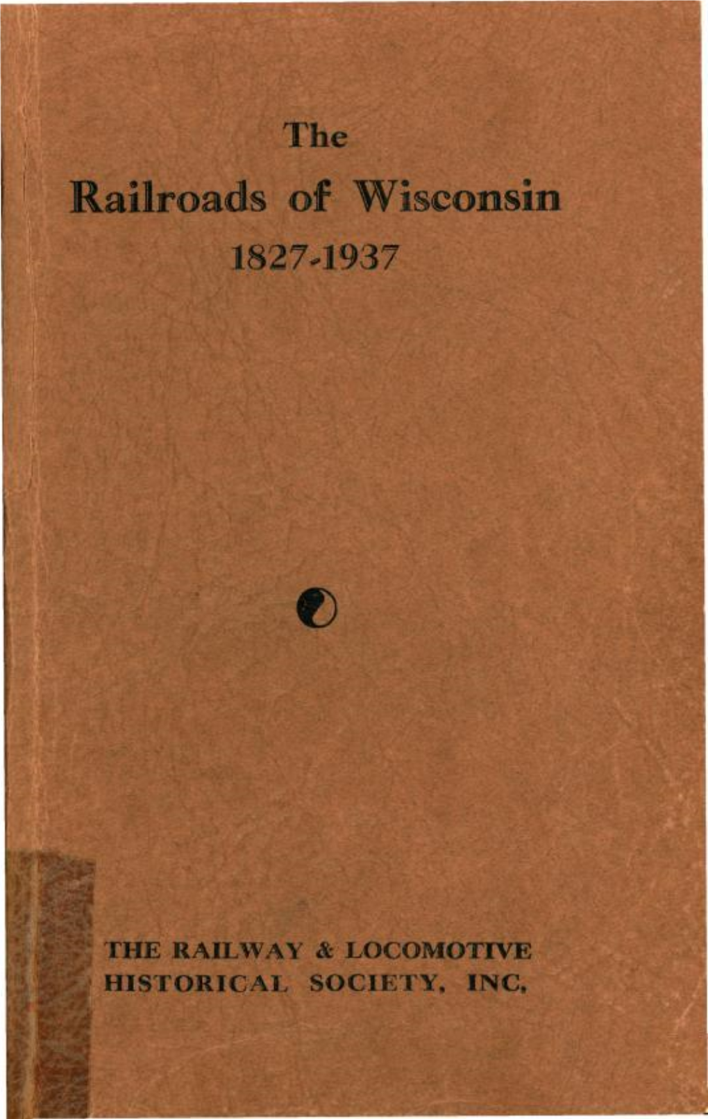 Railroads of Wisconsin 1827^1937