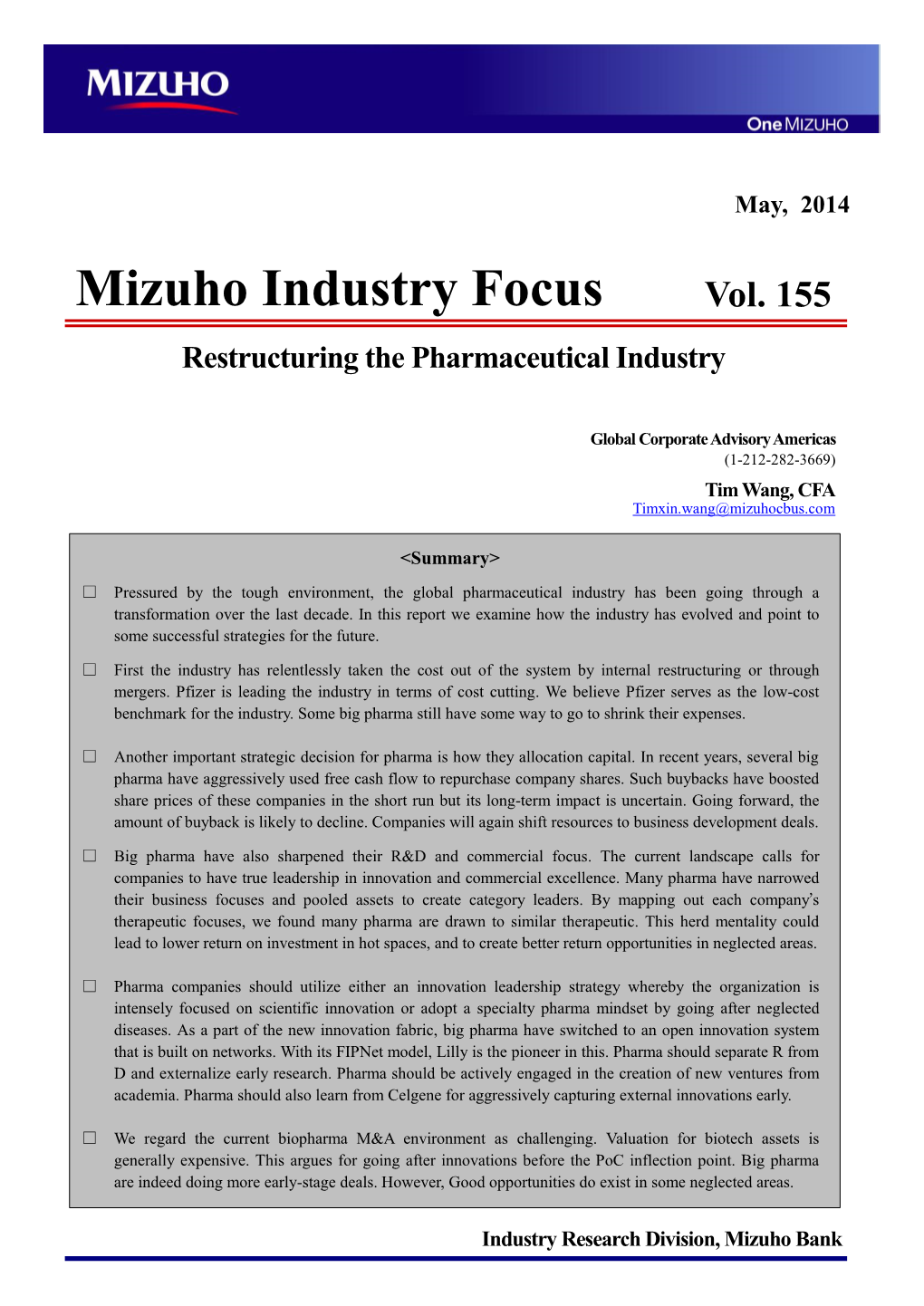 Restructuring the Pharmaceutical Industry