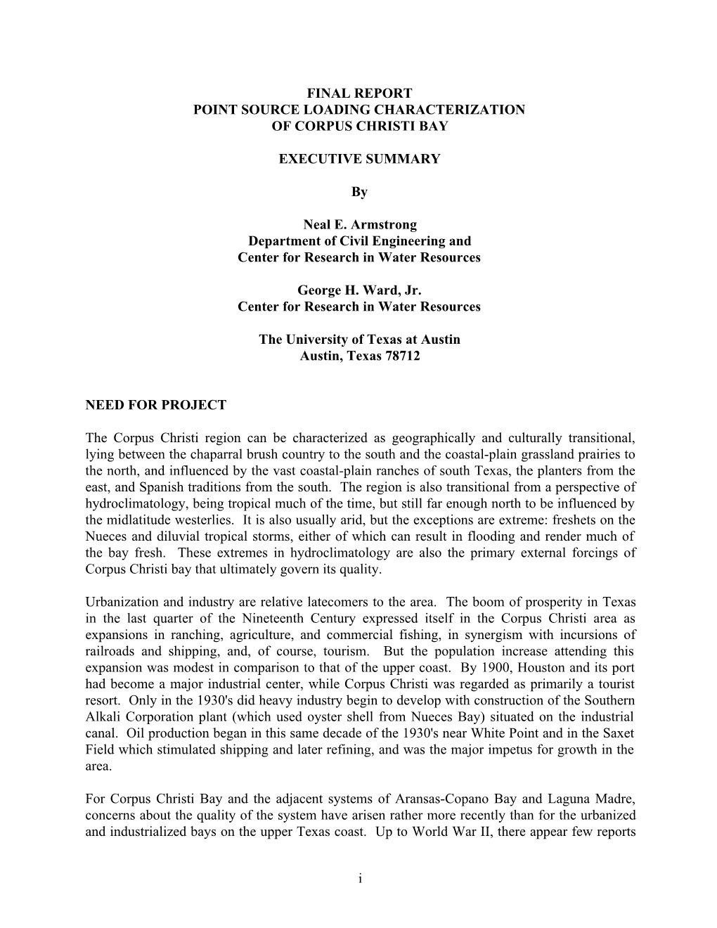 I FINAL REPORT POINT SOURCE LOADING CHARACTERIZATION of CORPUS CHRISTI BAY EXECUTIVE SUMMARY by Neal E. Armstrong Department Of