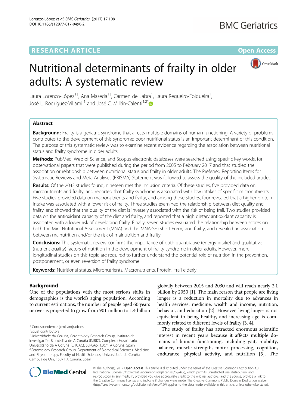 Nutritional Determinants of Frailty in Older Adults: a Systematic Review Laura Lorenzo-López1†, Ana Maseda1†, Carmen De Labra1, Laura Regueiro-Folgueira1, José L