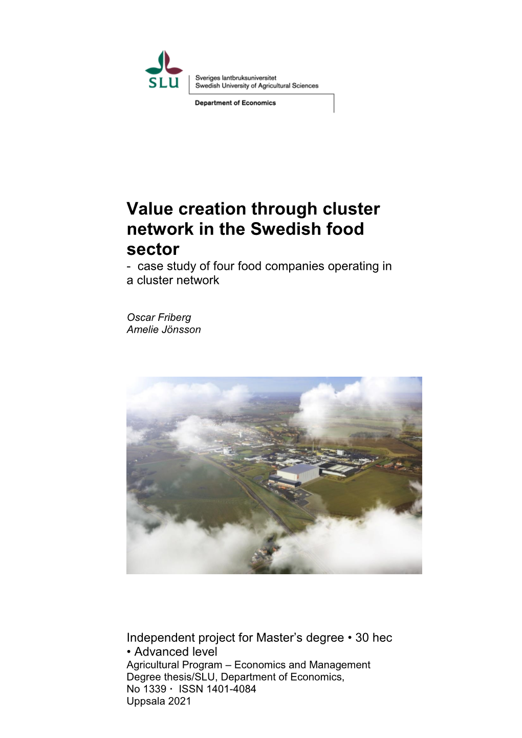 Value Creation Through Cluster Network in the Swedish Food Sector - Case Study of Four Food Companies Operating in a Cluster Network