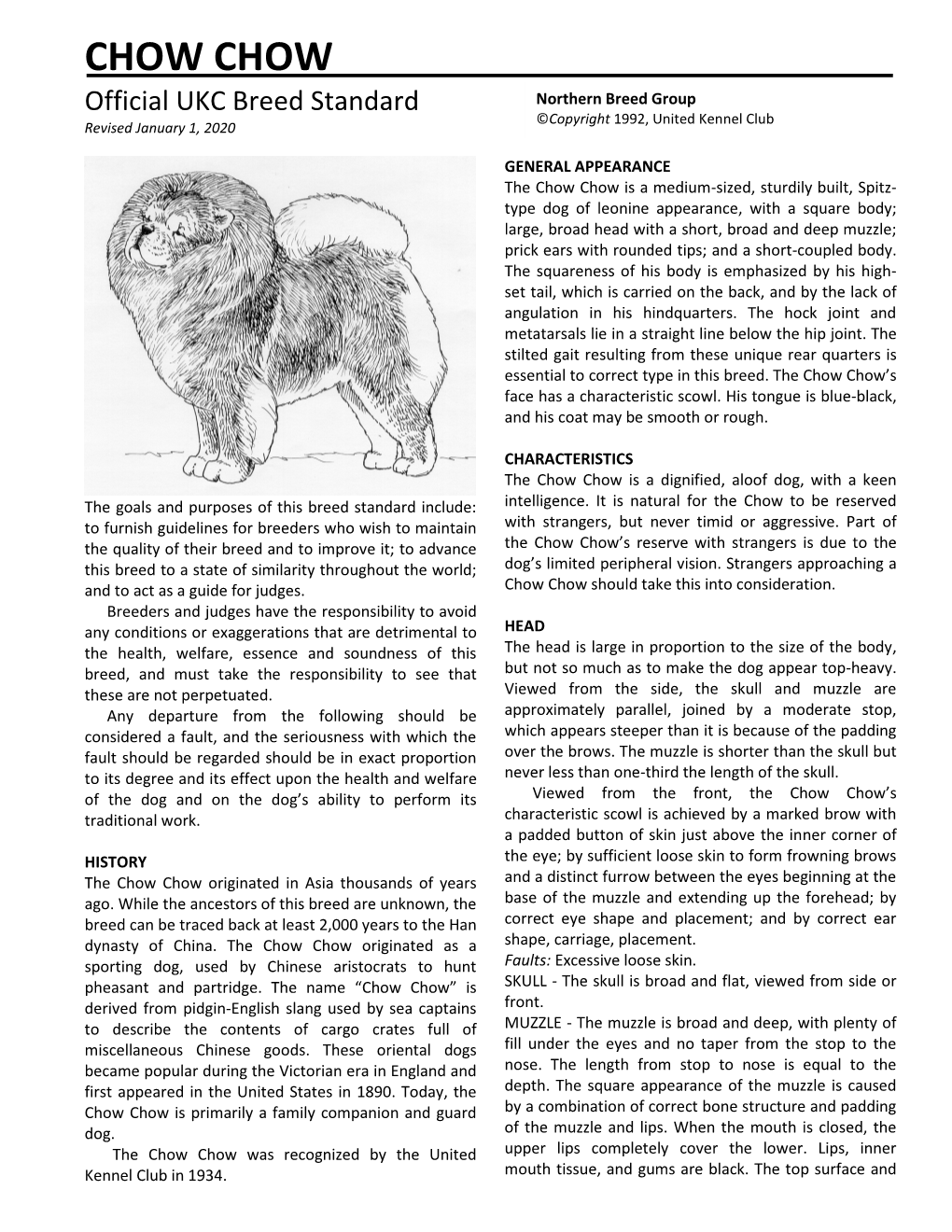 CHOW CHOW Official UKC Breed Standard Northern Breed Group ©Copyright 1992, United Kennel Club Revised January 1, 2020