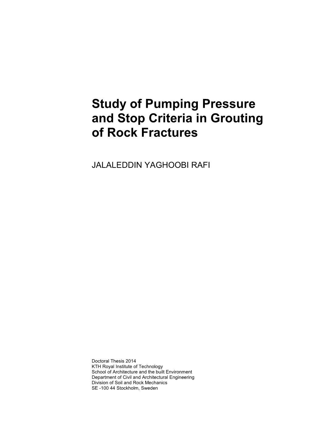 Study of Pumping Pressure and Stop Criteria in Grouting of Rock Fractures