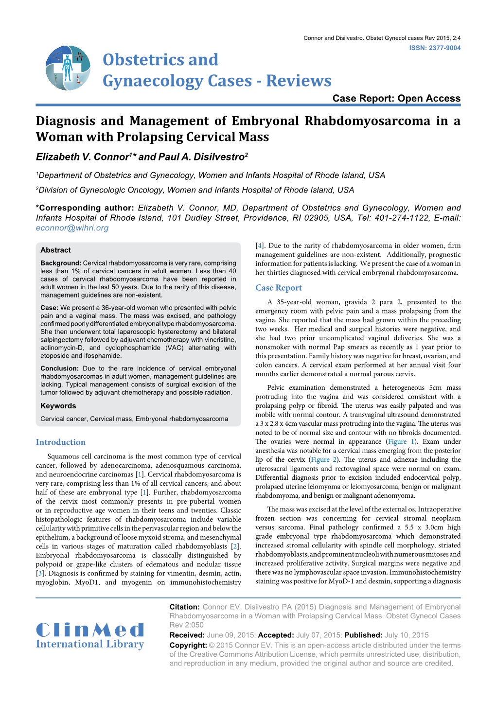 Diagnosis and Management of Embryonal Rhabdomyosarcoma in a Woman with Prolapsing Cervical Mass Elizabeth V