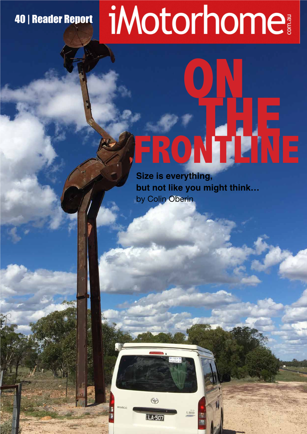 40 | Reader Report on the FRONTLINE Size Is Everything, but Not Like You Might Think… by Colin Oberin Reader Report | 41
