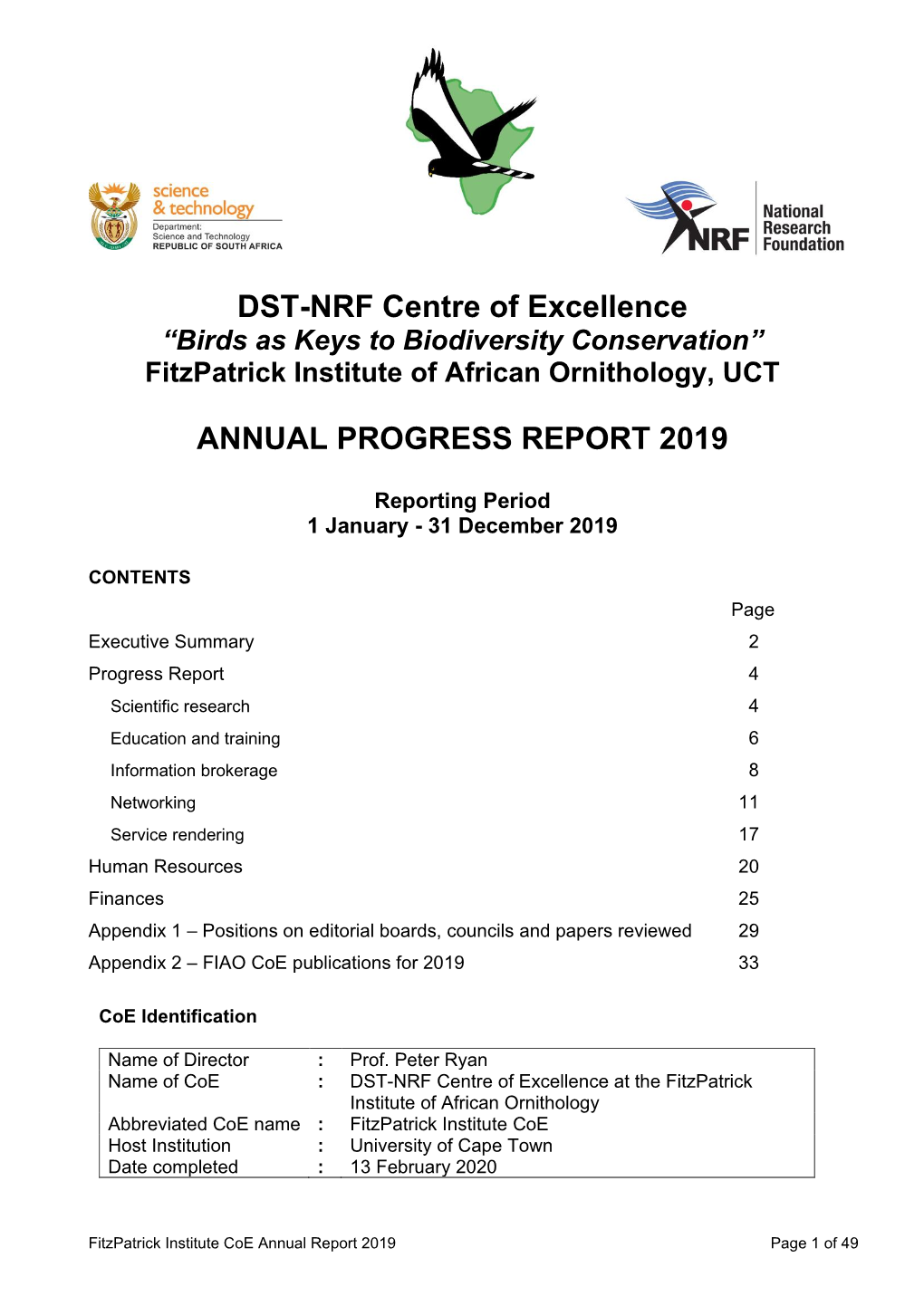 DST-NRF Centre of Excellence “Birds As Keys to Biodiversity Conservation” Fitzpatrick Institute of African Ornithology, UCT