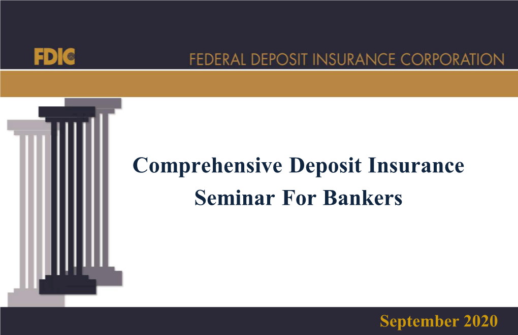 Comprehensive Deposit Insurance Seminar for Bankers