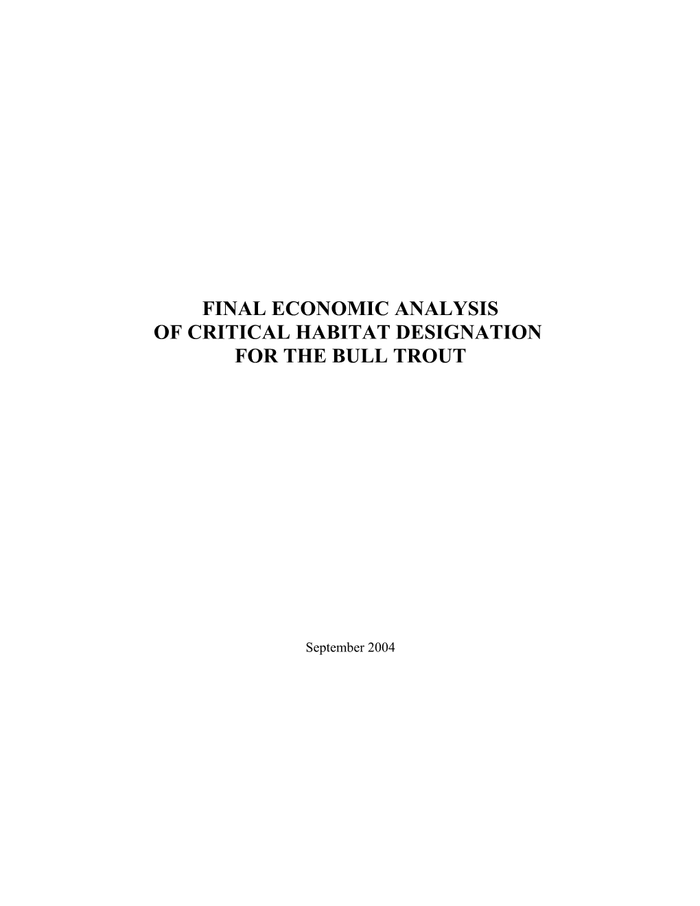 Final Economic Analysis of Critical Habitat Designation for the Bull Trout