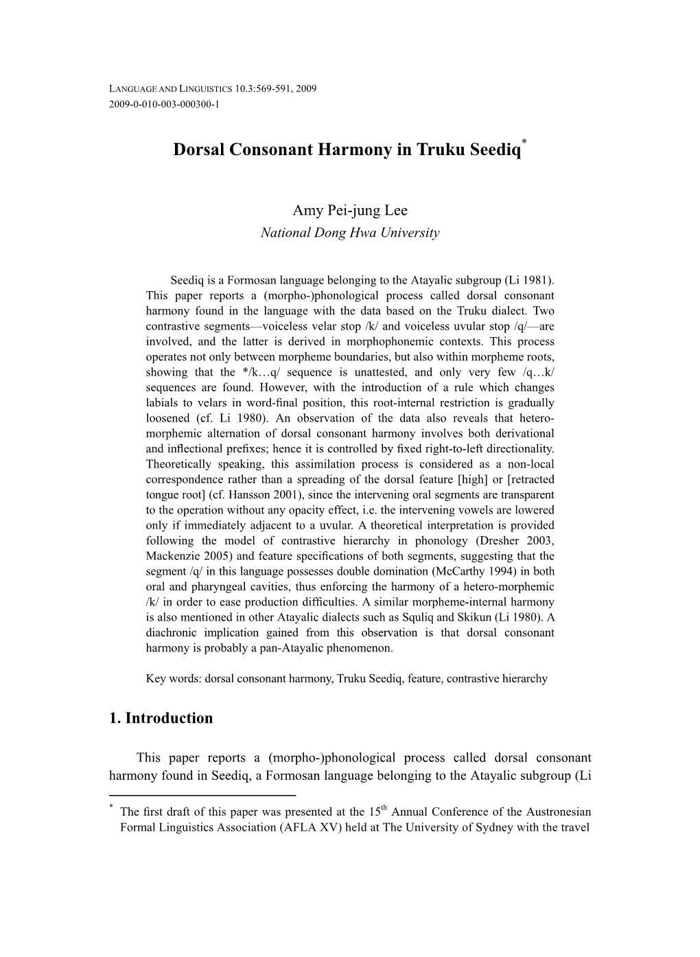 Dorsal Consonant Harmony in Truku Seediq*