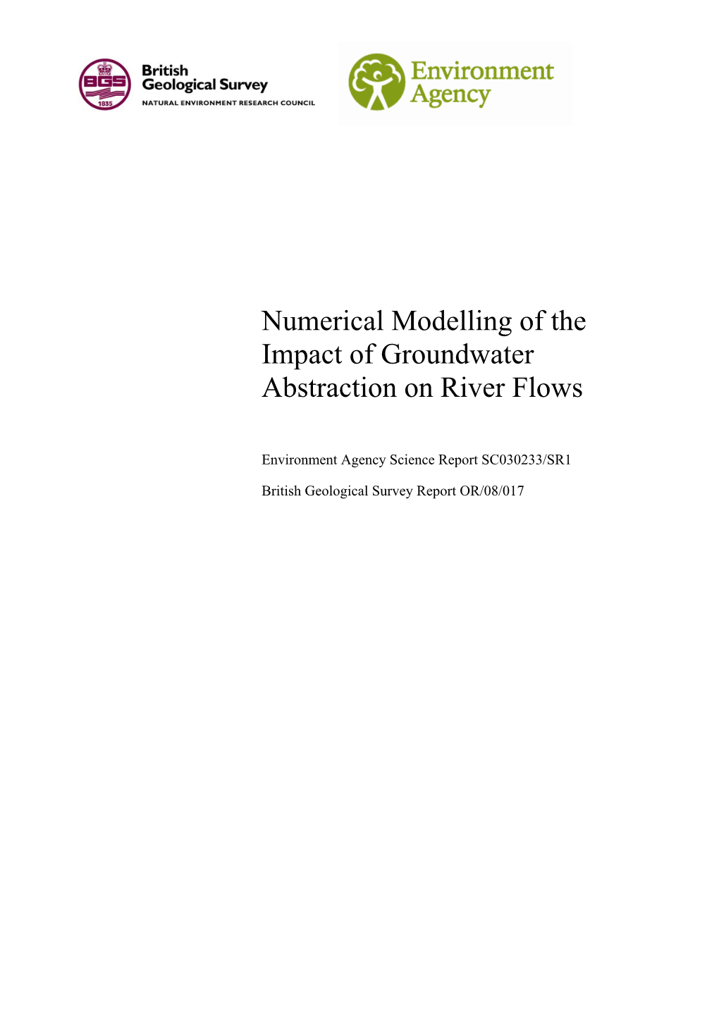 Numerical Modelling of the Impact of Groundwater Abstraction on River Flows ACKNOWLEDGEMENTS