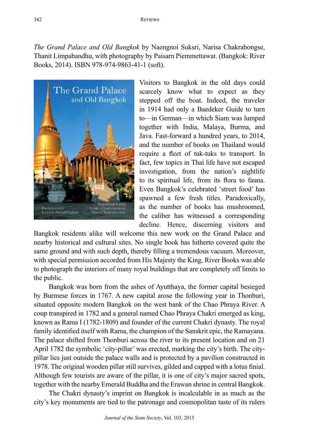 The Grand Palace and Old Bangkok by Naengnoi Suksri, Narisa Chakrabongse, Thanit Limpabandhu, with Photography by Paisarn Piemmettawat