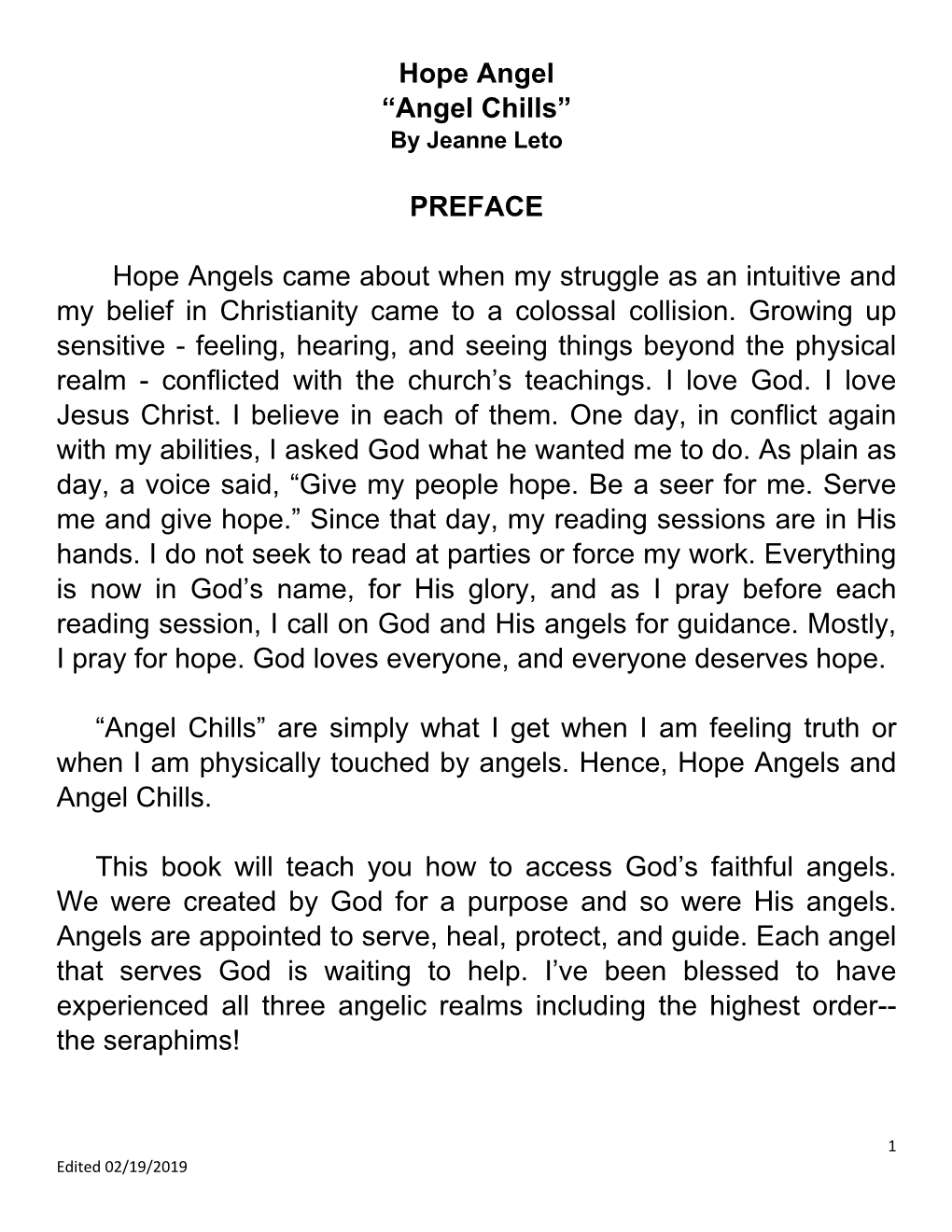 “Angel Chills” PREFACE Hope Angels Came About When My Struggle As