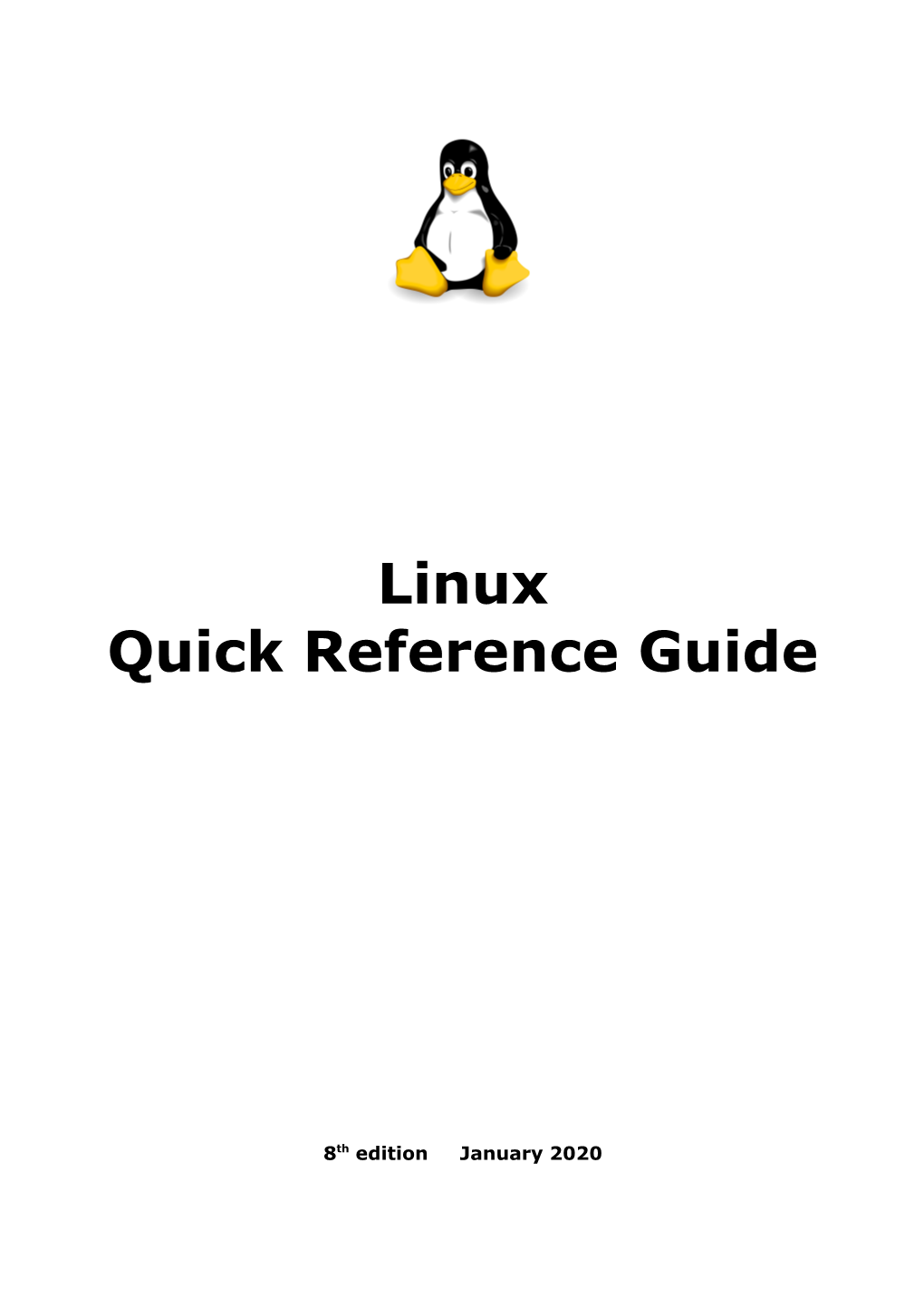 Linux Quick Reference Guide (8Th Ed.)