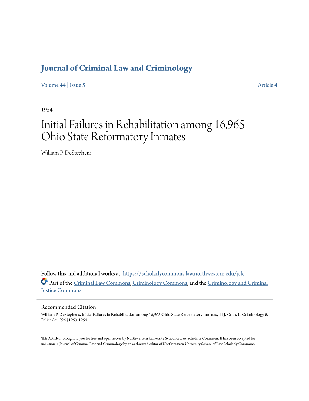 Initial Failures in Rehabilitation Among 16,965 Ohio State Reformatory Inmates William P