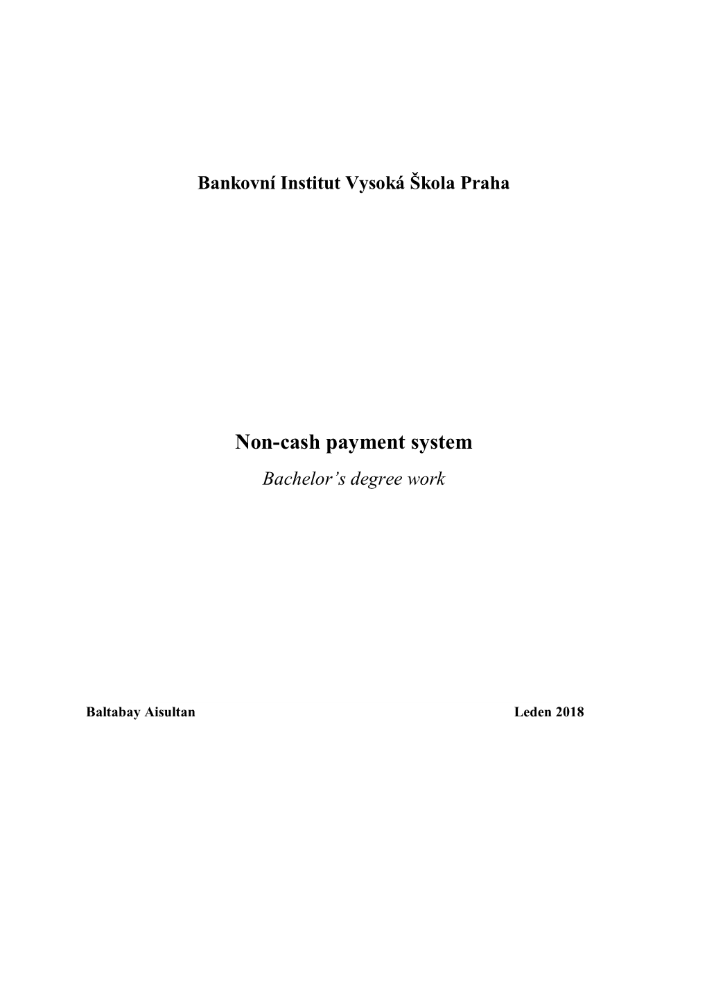 Non-Cash Payment System Bachelor’S Degree Work