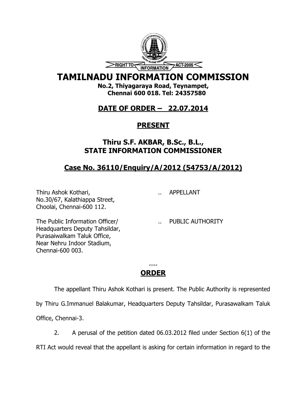 TAMILNADU INFORMATION COMMISSION No.2, Thiyagaraya Road, Teynampet, Chennai 600 018