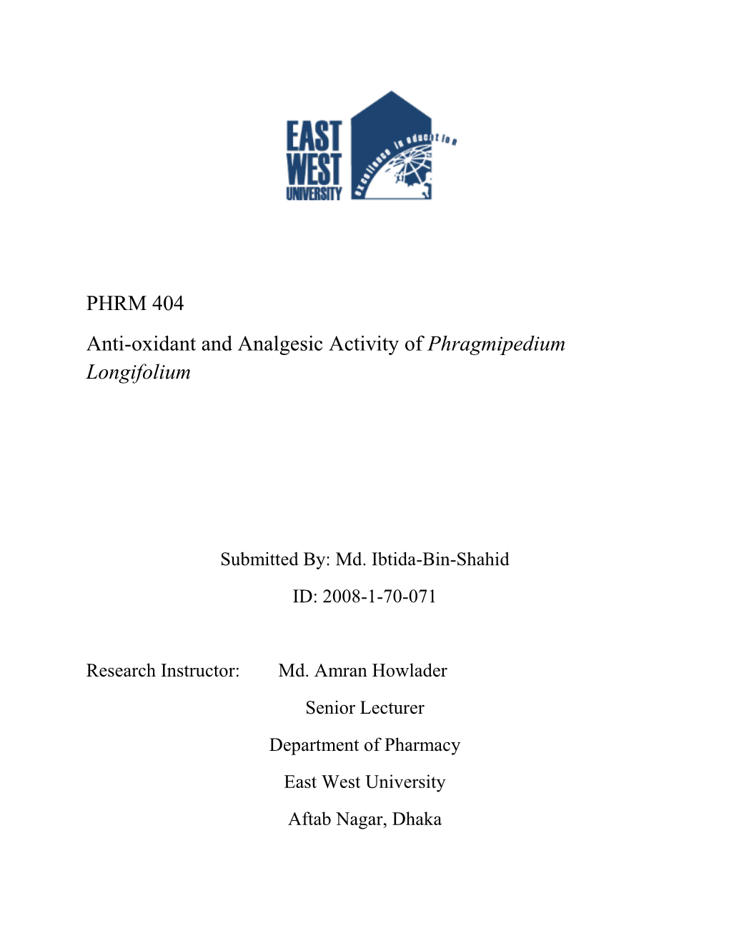 PHRM 404 Anti-Oxidant and Analgesic Activity of Phragmipedium Longifolium