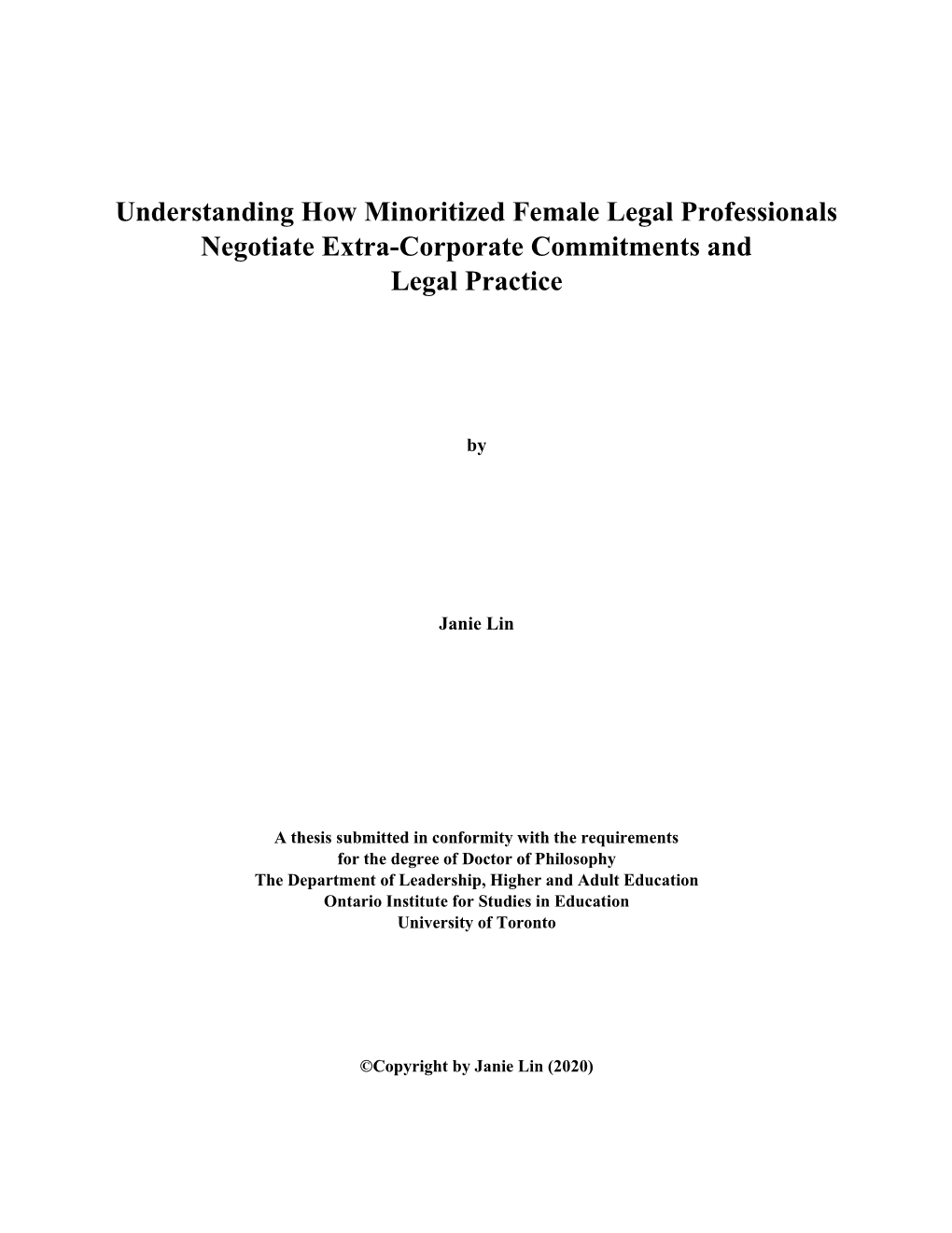 Understanding How Minoritized Female Legal Professionals Negotiate Extra-Corporate Commitments and Legal Practice