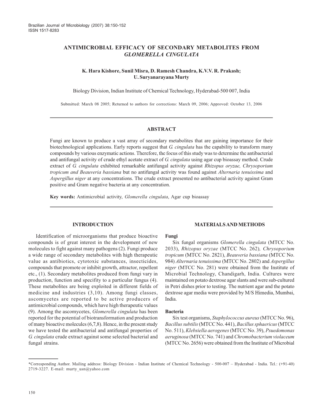 Antimicrobial Efficacy of Secondary Metabolites from Glomerella Cingulata