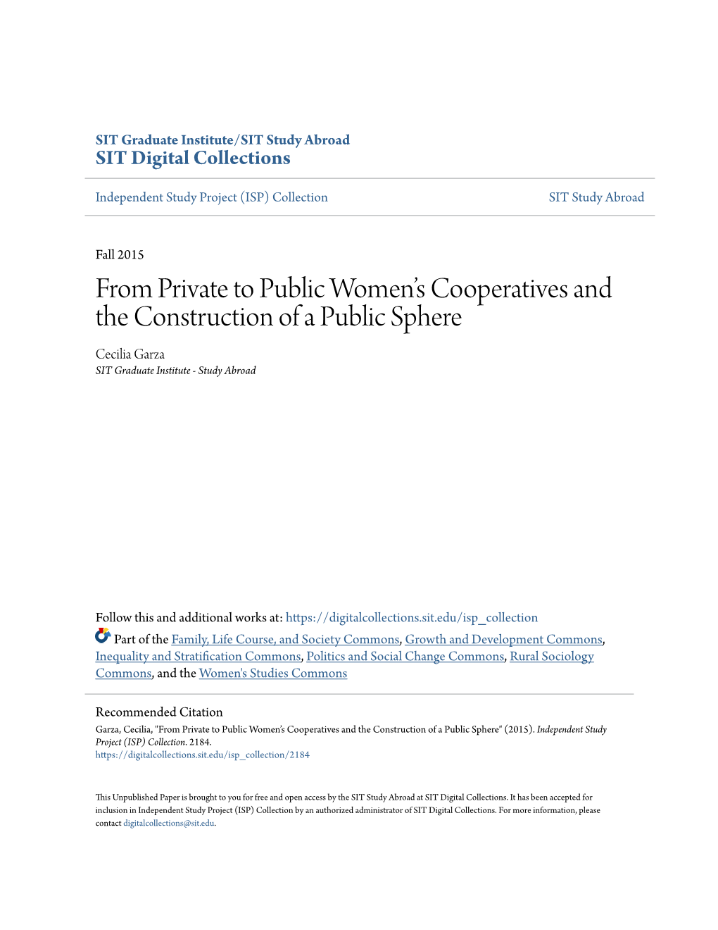 From Private to Public Women's Cooperatives and the Construction