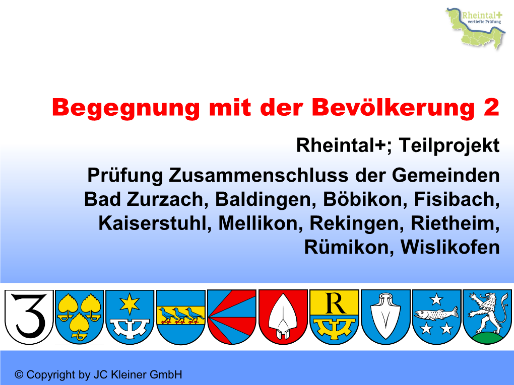 Teilprojekt Prüfung Zusammenschluss Der Gemeinden Bad Zurzach, Baldingen, Böbikon, Fisibach, Kaiserstuhl, Mellikon, Rekingen, Rietheim, Rümikon, Wislikofen