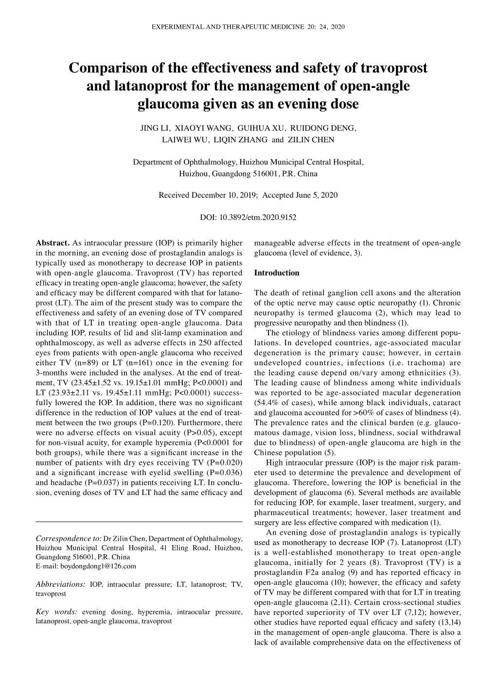 Comparison of the Effectiveness and Safety of Travoprost and Latanoprost for the Management of Open‑Angle Glaucoma Given As an Evening Dose