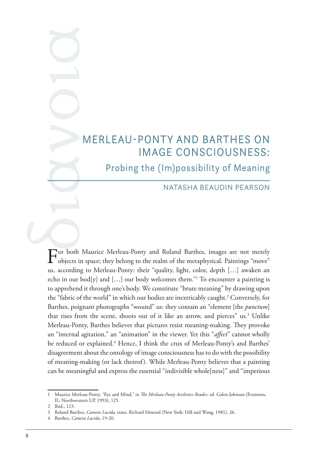 MERLEAU-PONTY and BARTHES on IMAGE CONSCIOUSNESS: Probing the (Im)Possibility of Meaning