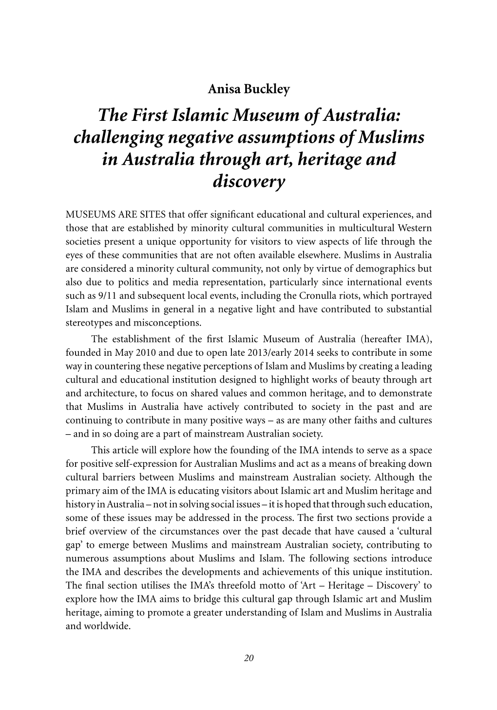 The First Islamic Museum of Australia: Challenging Negative Assumptions of Muslims in Australia Through Art, Heritage and Discovery