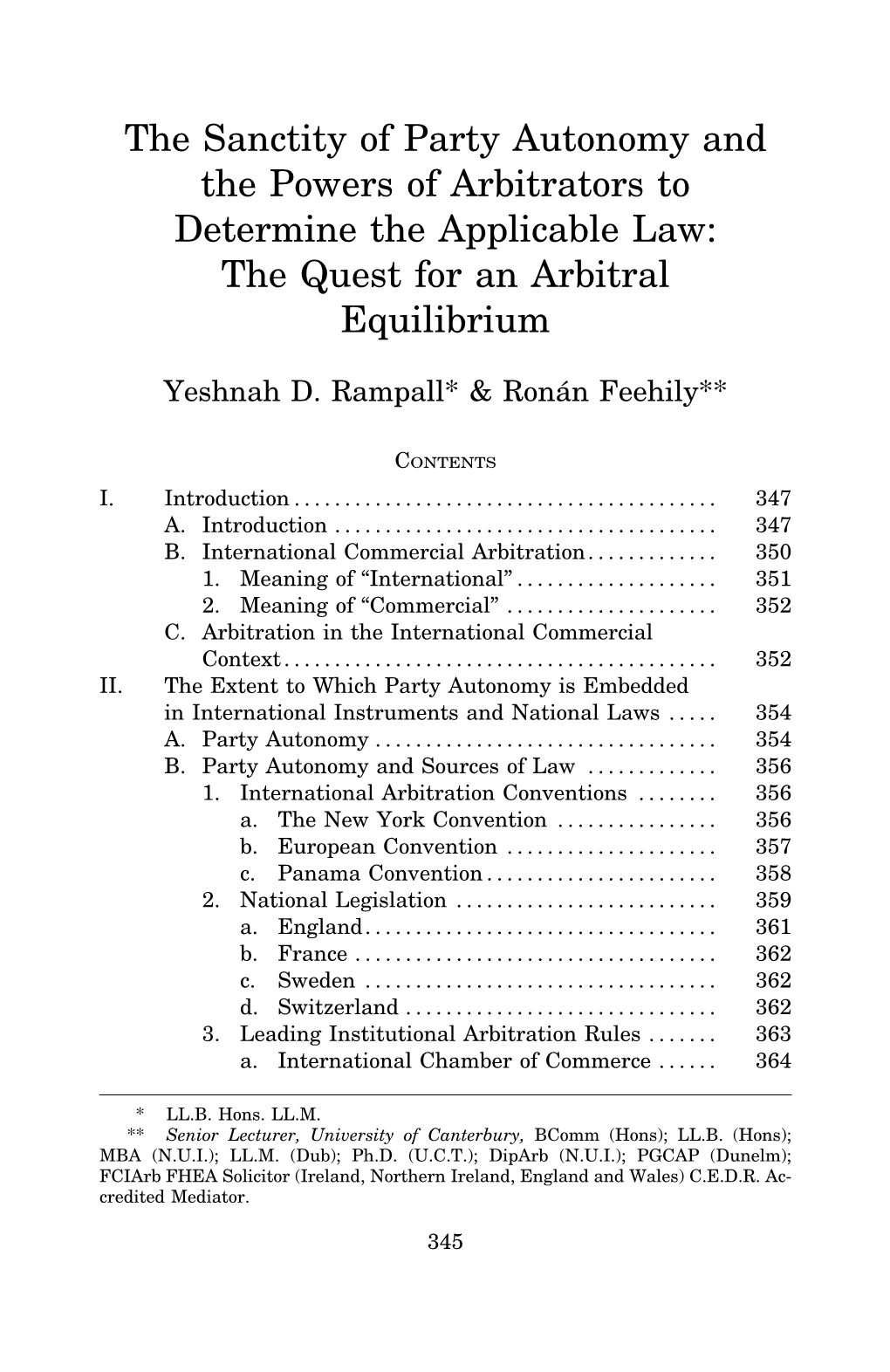 The Sanctity of Party Autonomy and the Powers of Arbitrators to Determine the Applicable Law: the Quest for an Arbitral Equilibrium