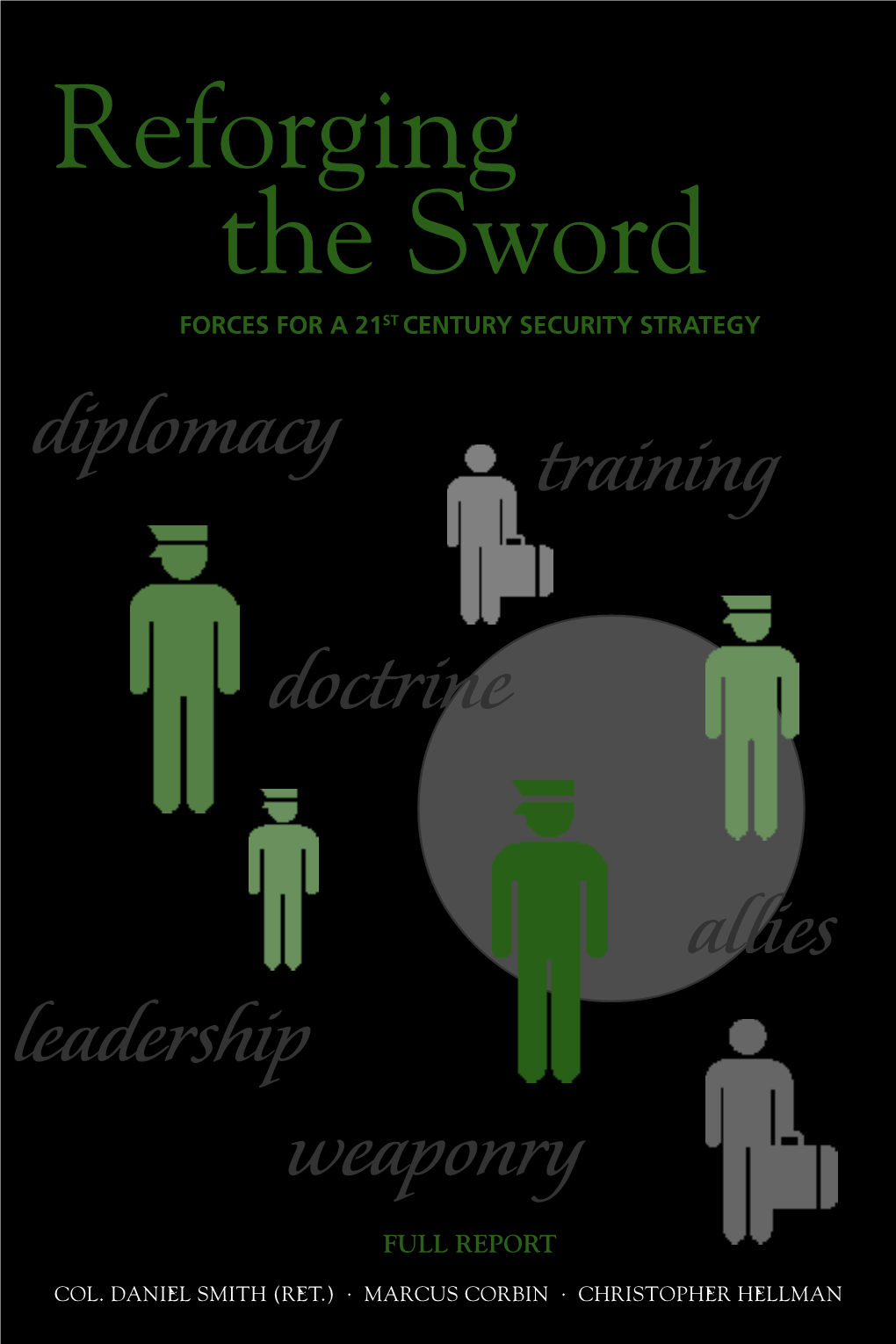 Reforging the Sword: Forces for a 21St Century Security Strategy