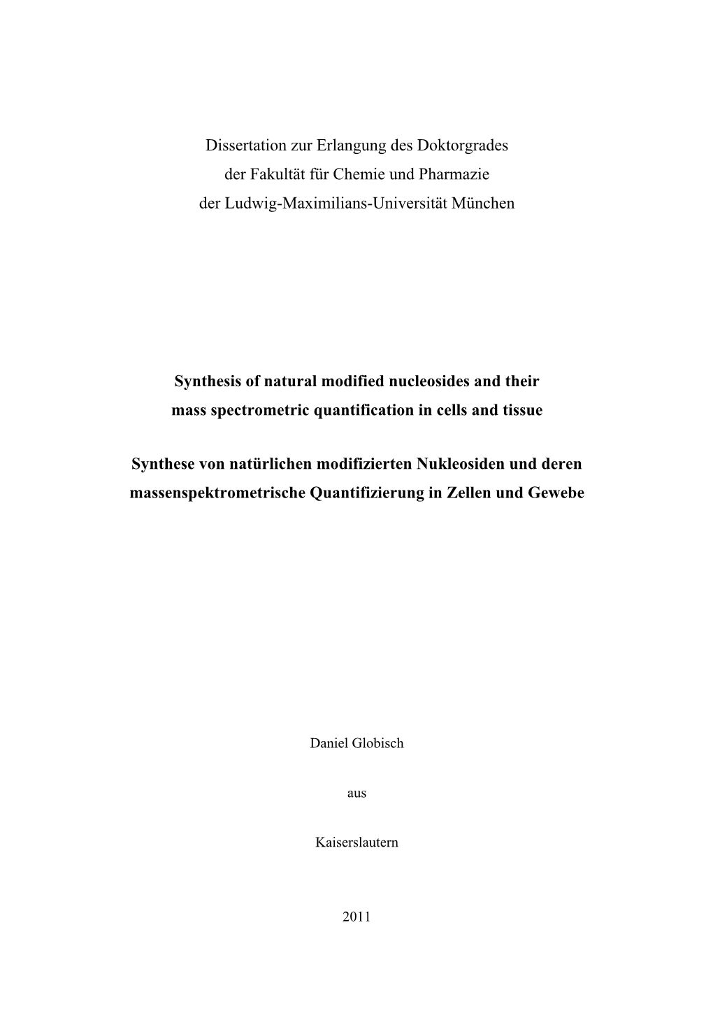 Synthesis of Natural Modified Nucleosides and Their Mass Spectrometric Quantification in Cells and Tissue