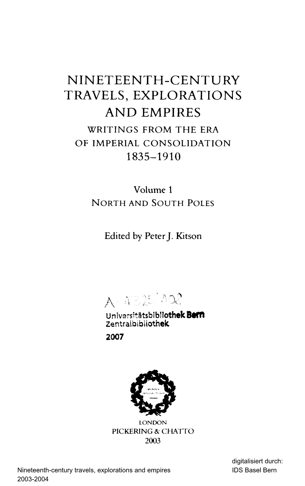 Nineteenth-Century Travels, Explorations and Empires Writings from the Era of Imperial Consolidation 1835-1910