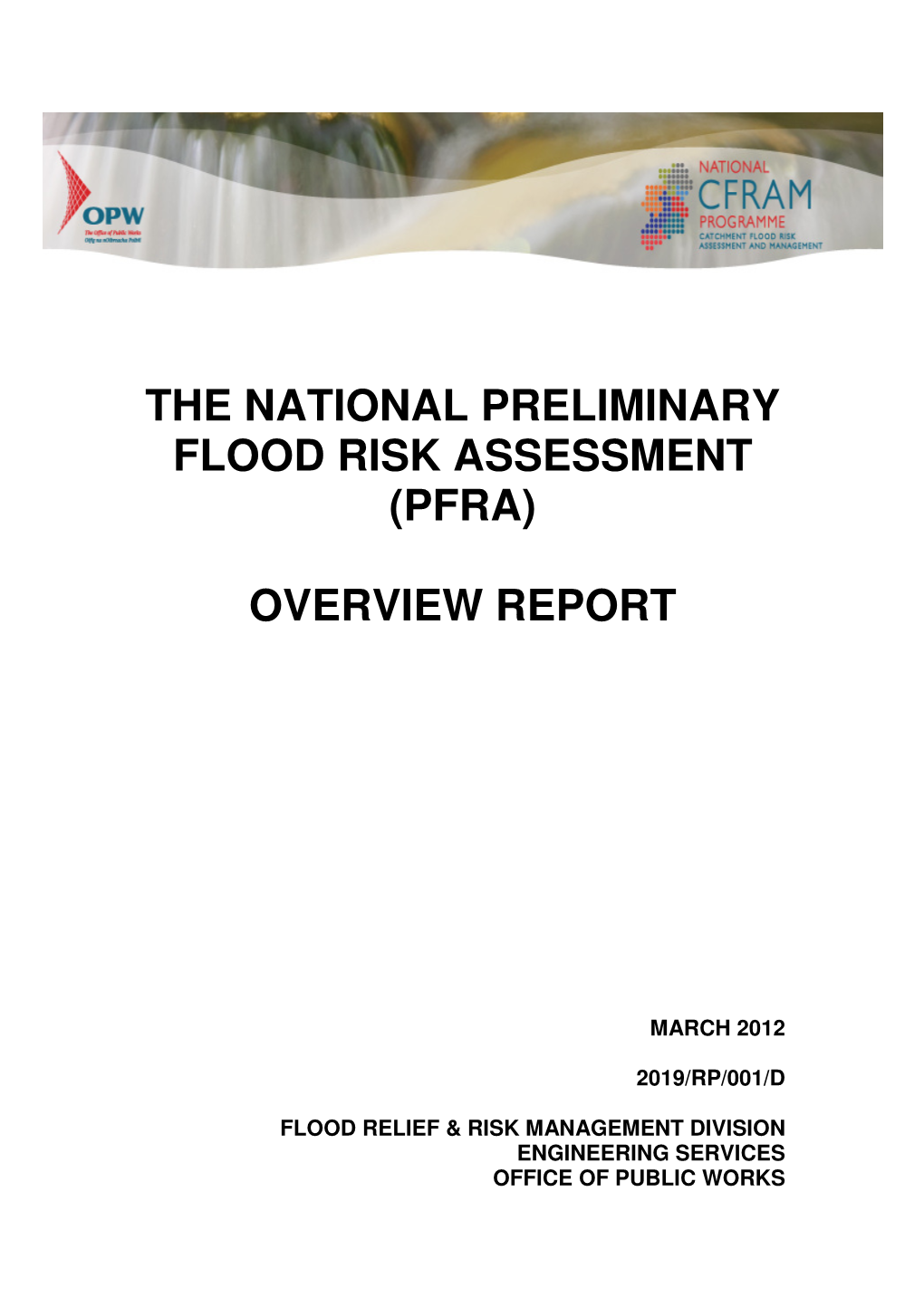 The National Preliminary Flood Risk Assessment (Pfra)