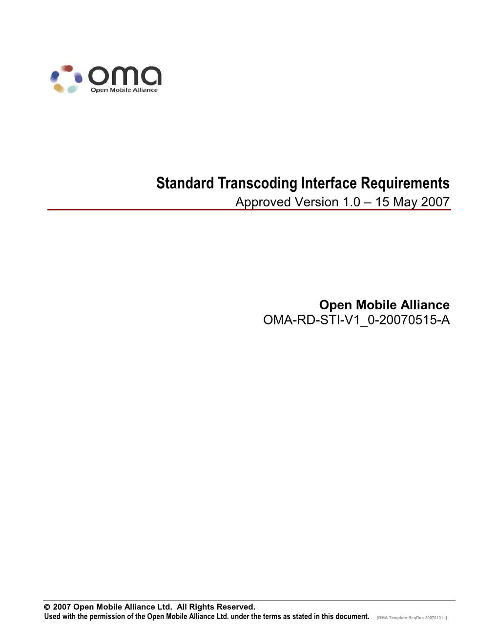 Standard Transcoding Interface Requirements Approved Version 1.0 – 15 May 2007