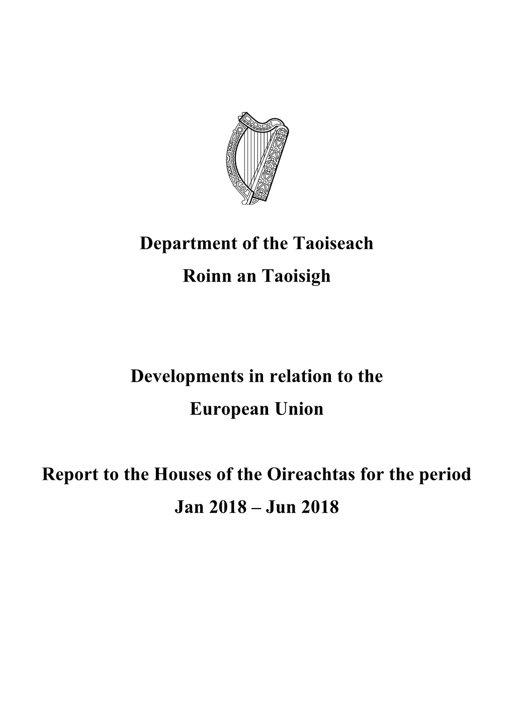 Department of the Taoiseach Roinn an Taoisigh Developments In