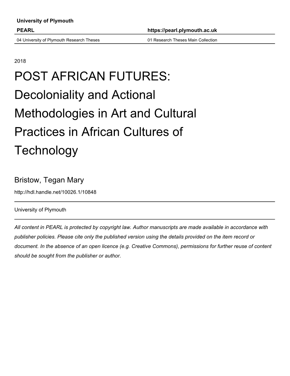 Decoloniality and Actional Methodologies in Art and Cultural Practices in African Cultures of Technology