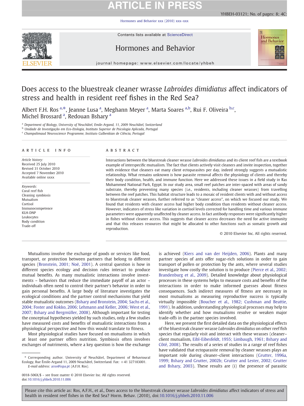 Does Access to the Bluestreak Cleaner Wrasse Labroides Dimidiatus Affect Indicators of Stress and Health in Resident Reef ﬁshes in the Red Sea?