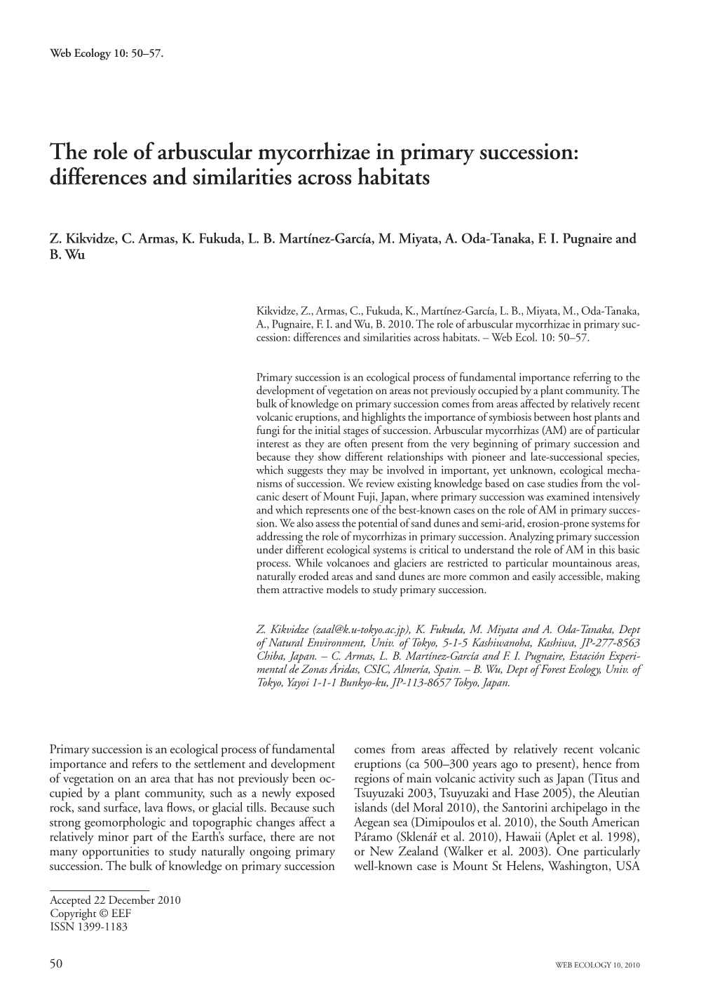 The Role of Arbuscular Mycorrhizae in Primary Succession: Differences and Similarities Across Habitats