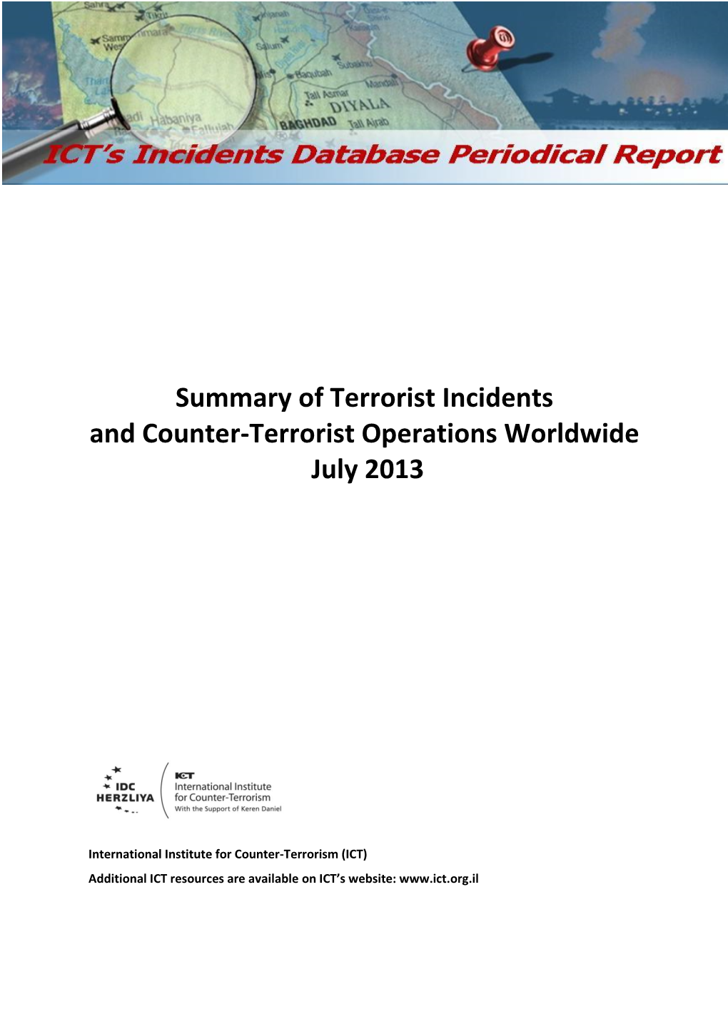 Summary of Terrorist Incidents and Counter-Terrorist Operations Worldwide July 2013