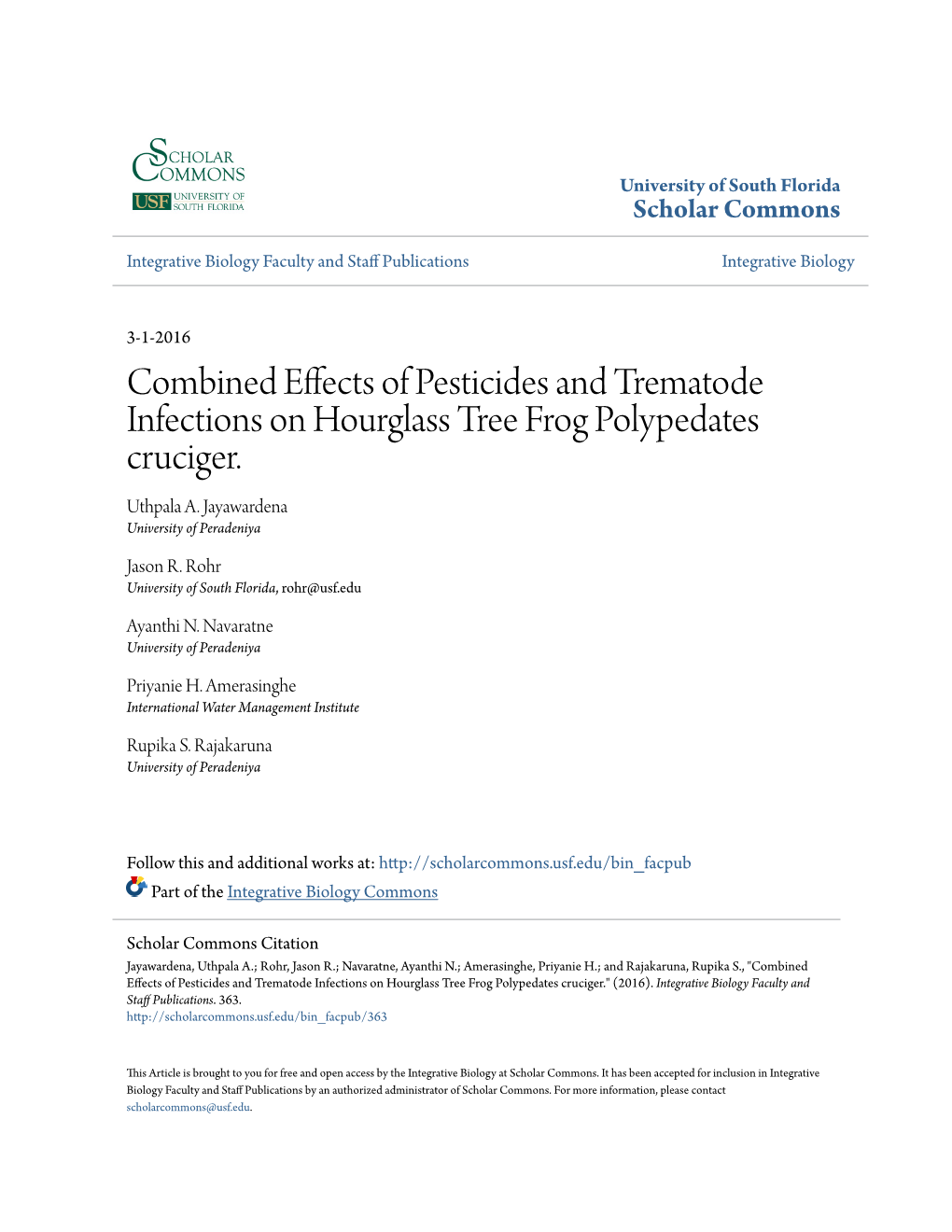 Combined Effects of Pesticides and Trematode Infections on Hourglass Tree Frog Polypedates Cruciger. Uthpala A