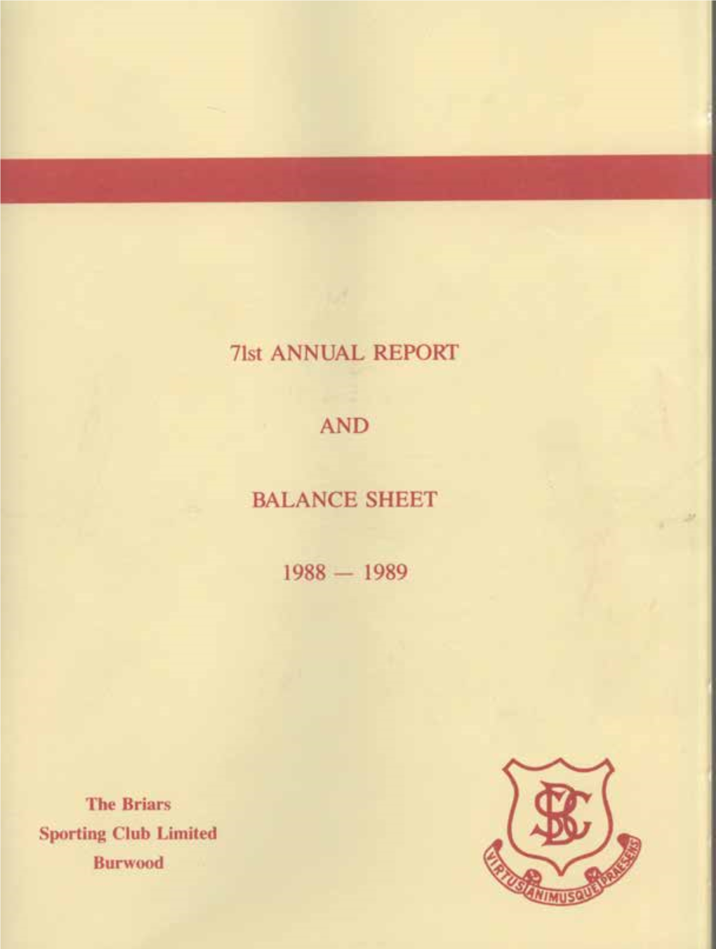 The Briars Sporting Club Limited Annual Reports 1988-89