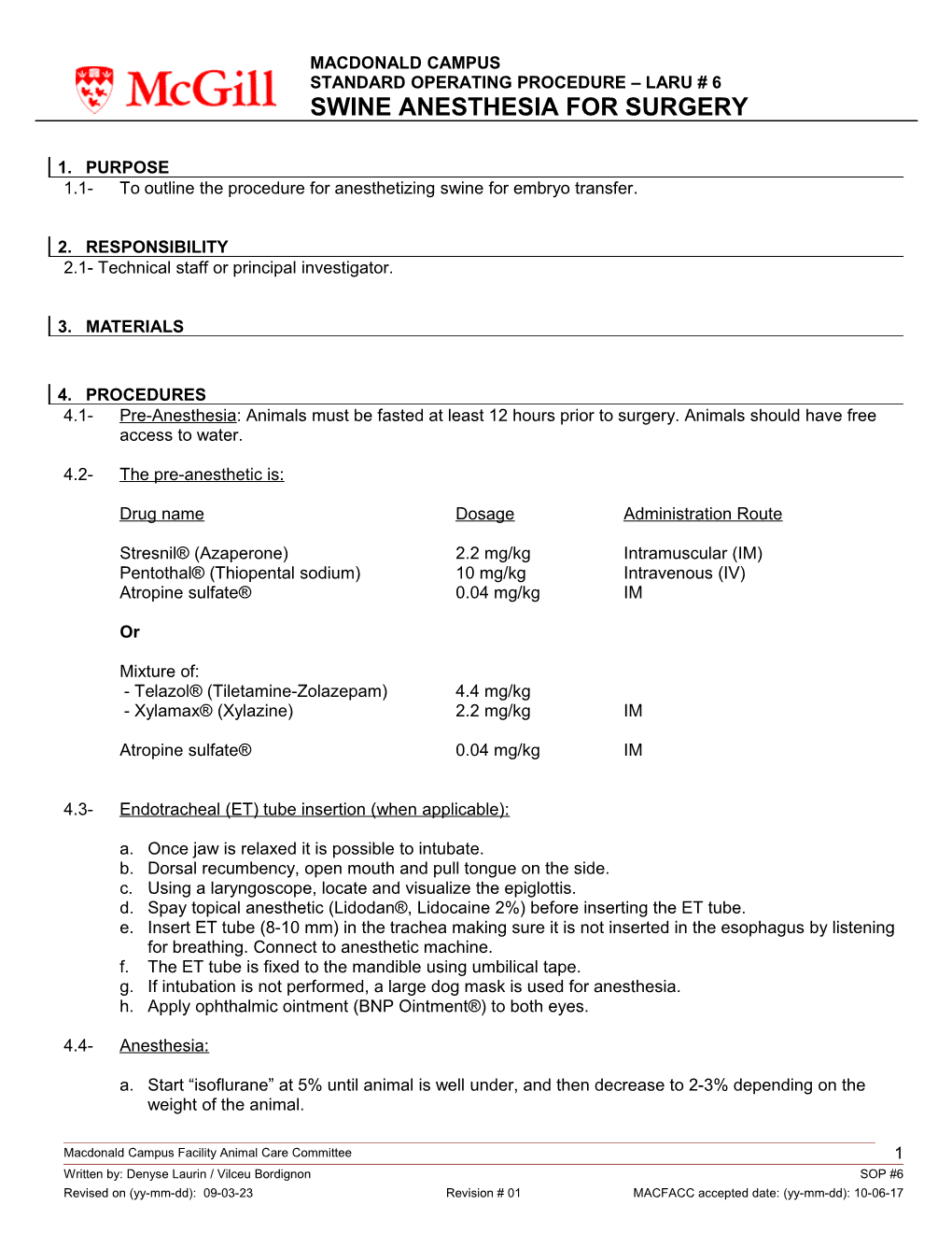 1.1- to Outline the Procedure for Anesthetizing Swine for Embryo Transfer