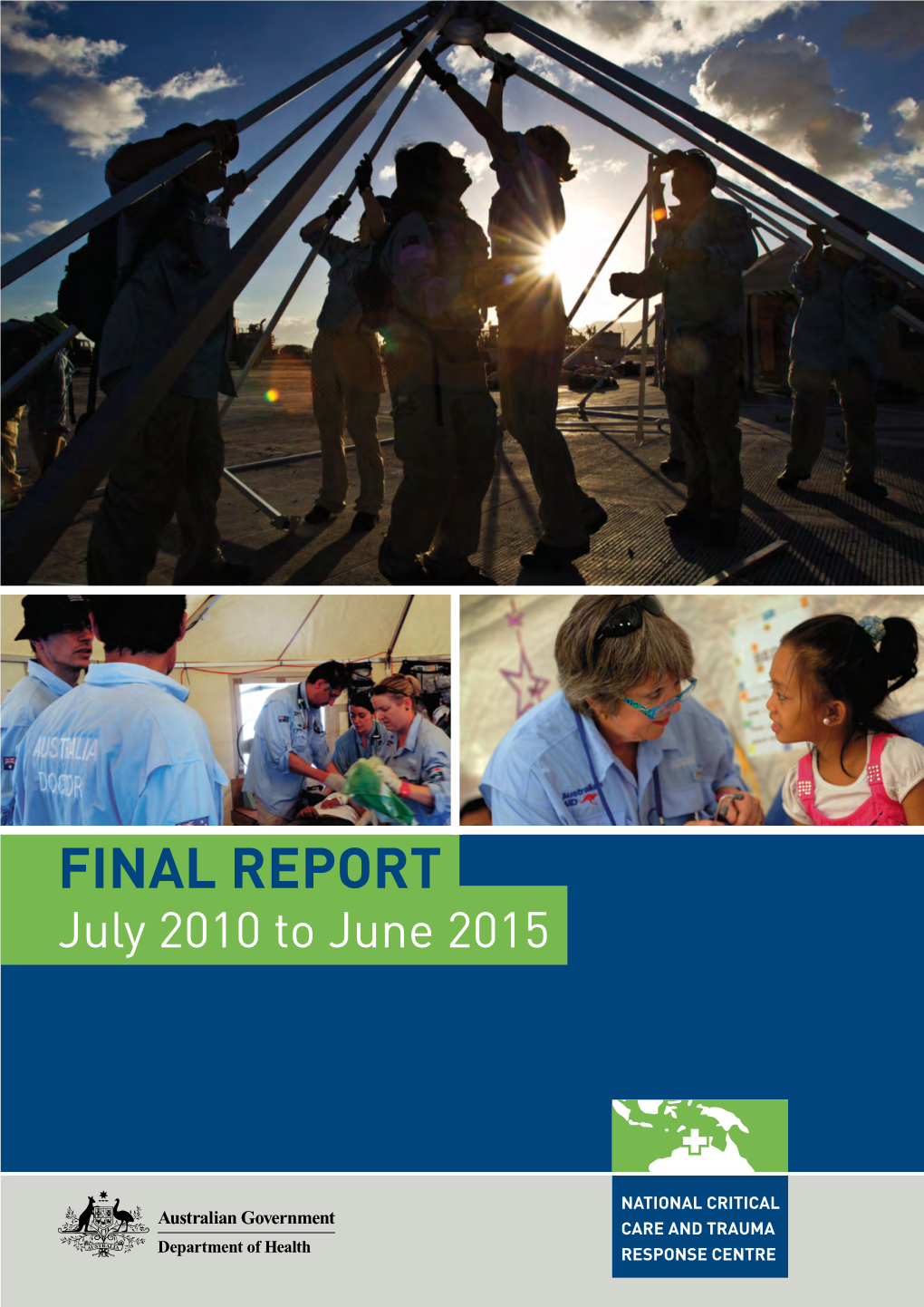 FINAL REPORT July 2010 to June 2015 Final Report July 2010 to June 2015 Final Report July 2010 to June 2015