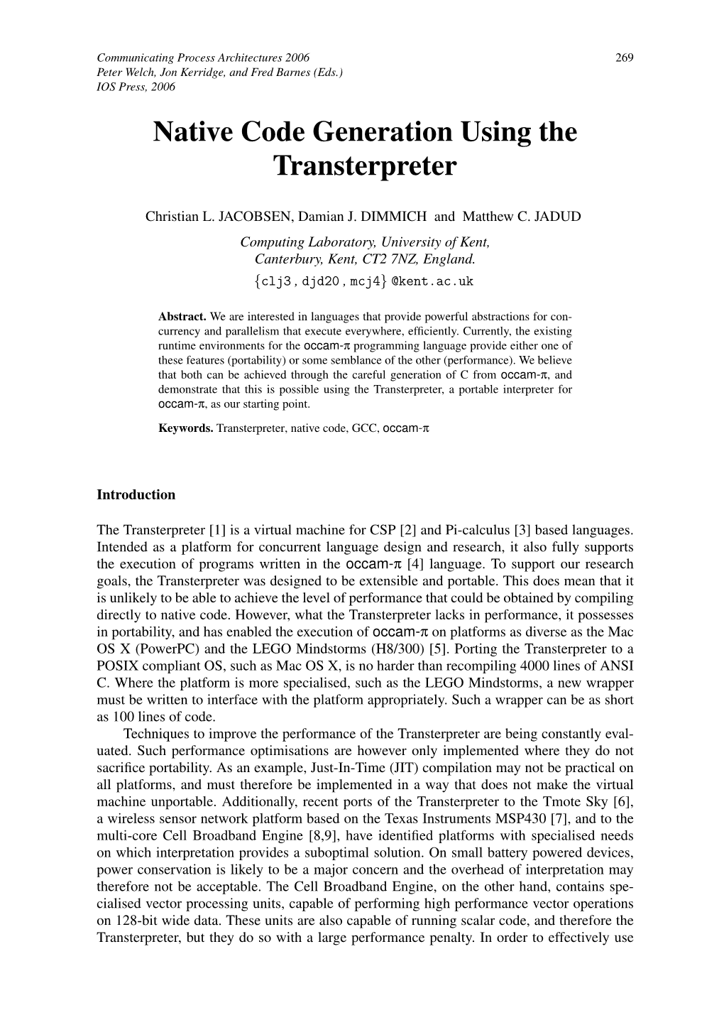 Native Code Generation Using the Transterpreter