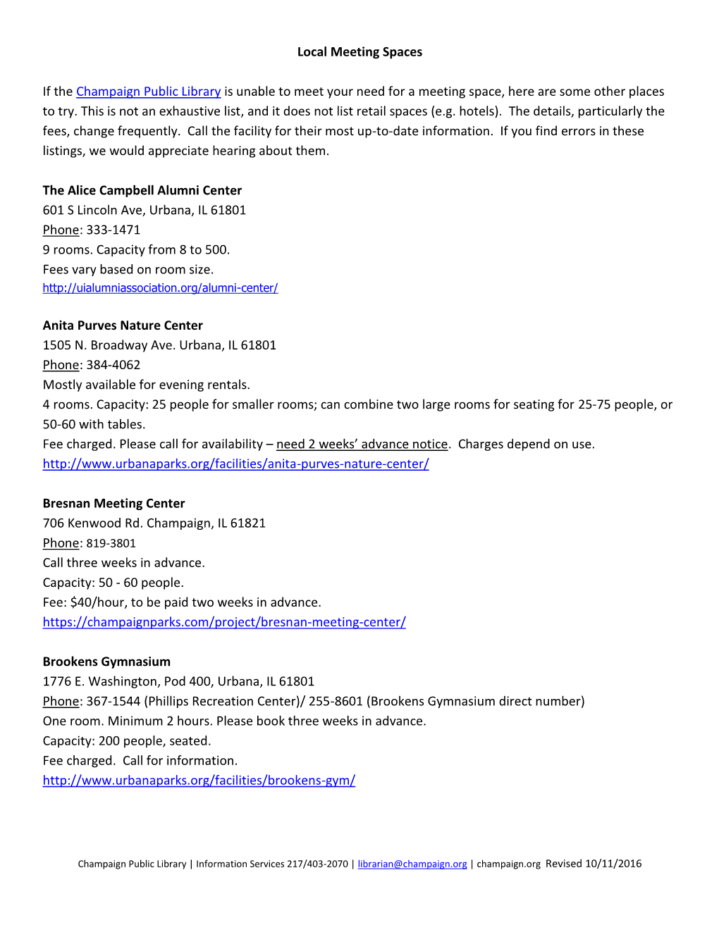 Local Meeting Spaces If the Champaign Public Library Is Unable