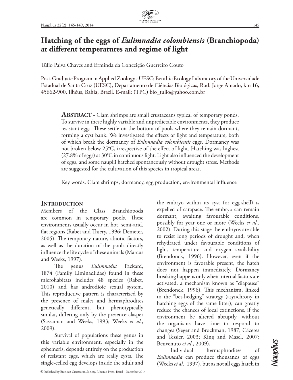 Hatching of the Eggs of Eulimnadia Colombiensis (Branchiopoda) at Different Temperatures and Regime of Light