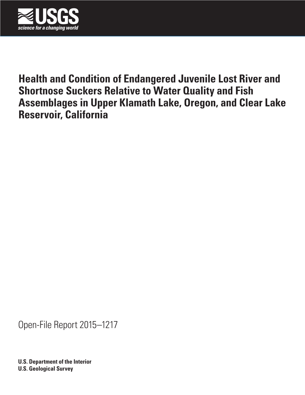 Health and Condition of Endangered Juvenile Lost River and Shortnose Suckers Relative to Water Quality and Fish Assemblages In
