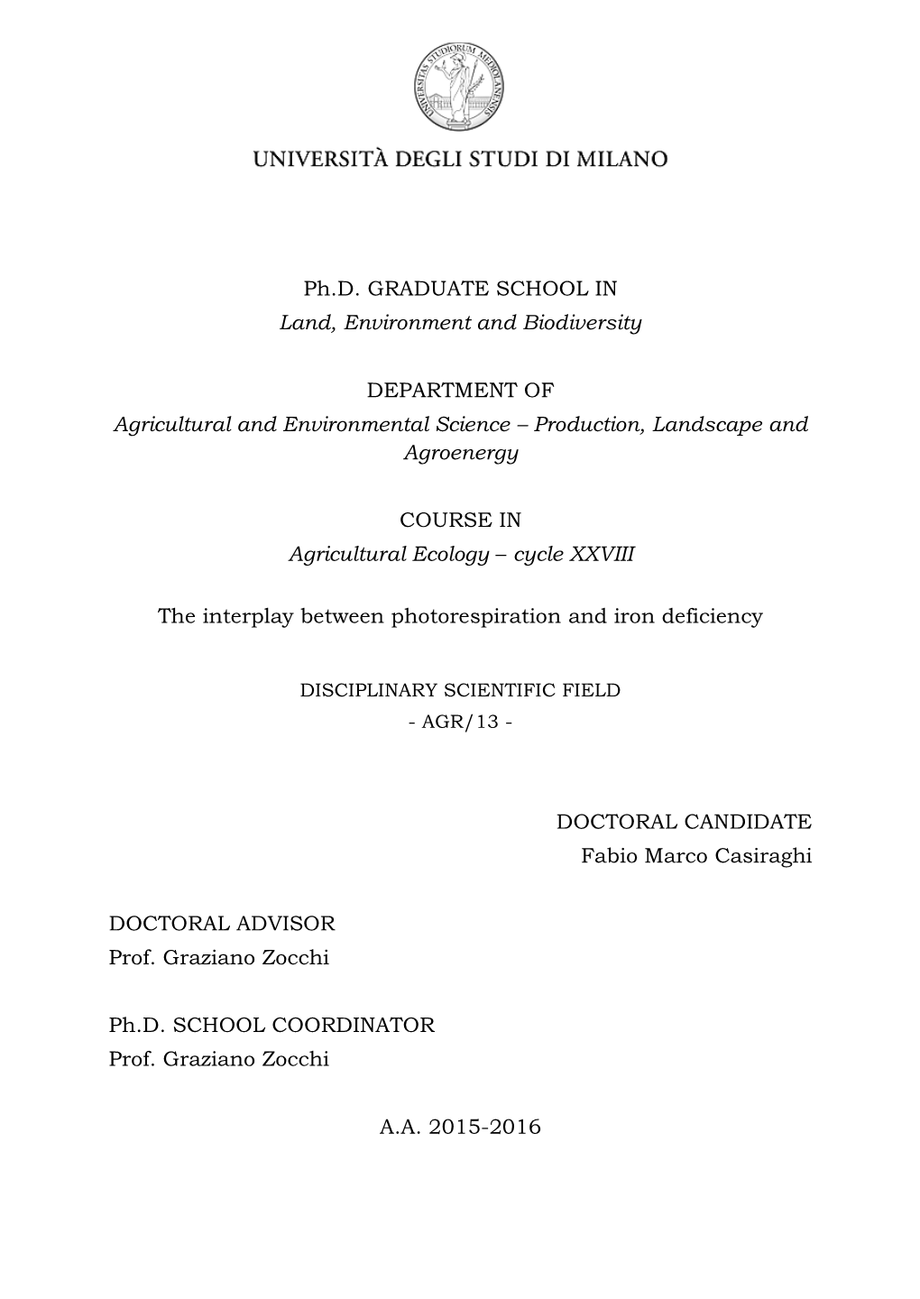 Ph.D. GRADUATE SCHOOL in Land, Environment and Biodiversity