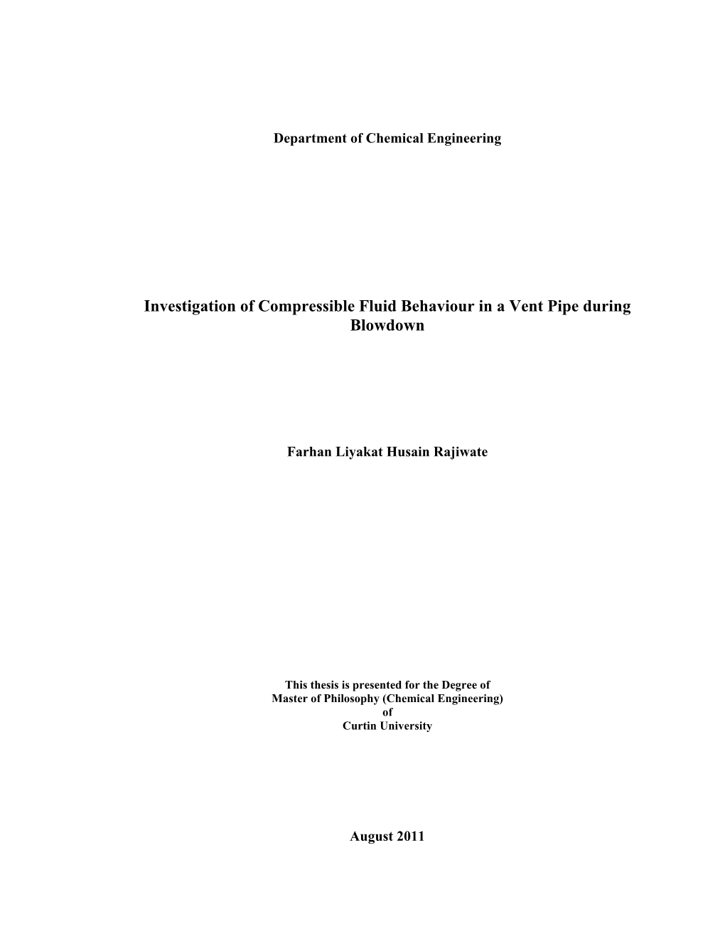 Investigation of Compressible Fluid Behaviour in a Vent Pipe During Blowdown